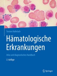 Imagen de portada: Hämatologische Erkrankungen 3rd edition 9783662595466