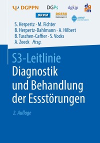 Titelbild: S3-Leitlinie Diagnostik und Behandlung der Essstörungen 2nd edition 9783662596050