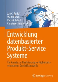 Imagen de portada: Entwicklung datenbasierter Produkt-Service Systeme 9783662596425