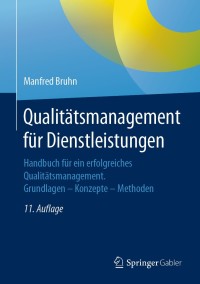 Cover image: Qualitätsmanagement für Dienstleistungen 11th edition 9783662596456