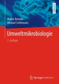 Titelbild: Umweltmikrobiologie 3rd edition 9783662596548