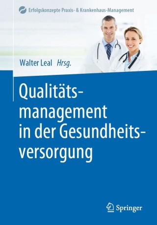 Imagen de portada: Qualitätsmanagement in der Gesundheitsversorgung 9783662596746