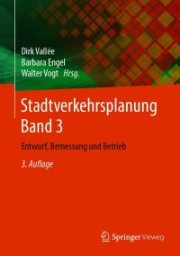 Titelbild: Stadtverkehrsplanung Band 3 3rd edition 9783662596968