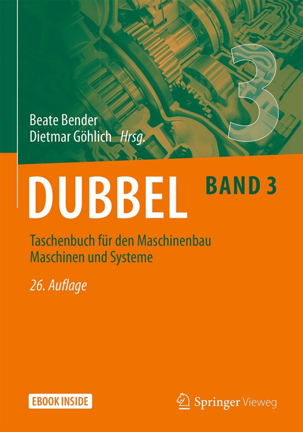 Dubbel Taschenbuch für den Maschinenbau 3: Maschinen und Systeme 26th Edition