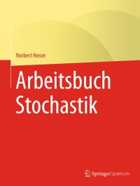 Cover image: Arbeitsbuch Stochastik 9783662597217