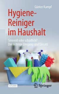 Imagen de portada: Hygiene-Reiniger im Haushalt 9783662597255