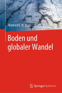 表紙画像: Boden und globaler Wandel 9783662597415