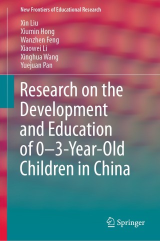 Imagen de portada: Research on the Development and Education of 0-3-Year-Old Children in China 9783662597538
