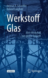 Cover image: Werkstoff Glas 2nd edition 9783662602591