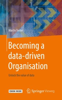 Titelbild: Becoming a data-driven Organisation 9783662603031