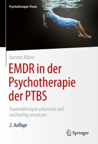 Cover image: EMDR in der Psychotherapie der PTBS 2nd edition 9783662603376