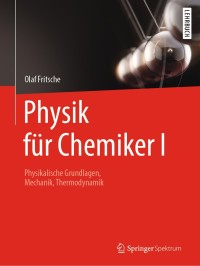 表紙画像: Physik für Chemiker I 9783662603499