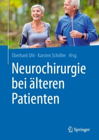 Immagine di copertina: Neurochirurgie bei älteren Patienten 9783662603536