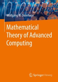 Cover image: Mathematical Theory of Advanced Computing 9783662603581