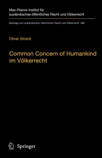 Cover image: Common Concern of Humankind im Völkerrecht 9783662604298