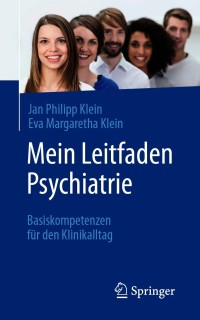 Imagen de portada: Mein Leitfaden Psychiatrie 9783662604441