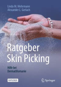 表紙画像: Ratgeber Skin Picking 9783662604687