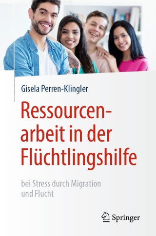 Cover image: Ressourcenarbeit in der Flüchtlingshilfe 9783662604700