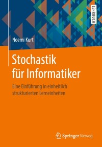 Cover image: Stochastik für Informatiker 9783662605158