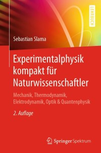 Cover image: Experimentalphysik kompakt für Naturwissenschaftler 2nd edition 9783662606124