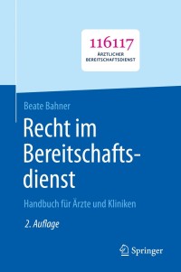 Omslagafbeelding: Recht im Bereitschaftsdienst 2nd edition 9783662606162