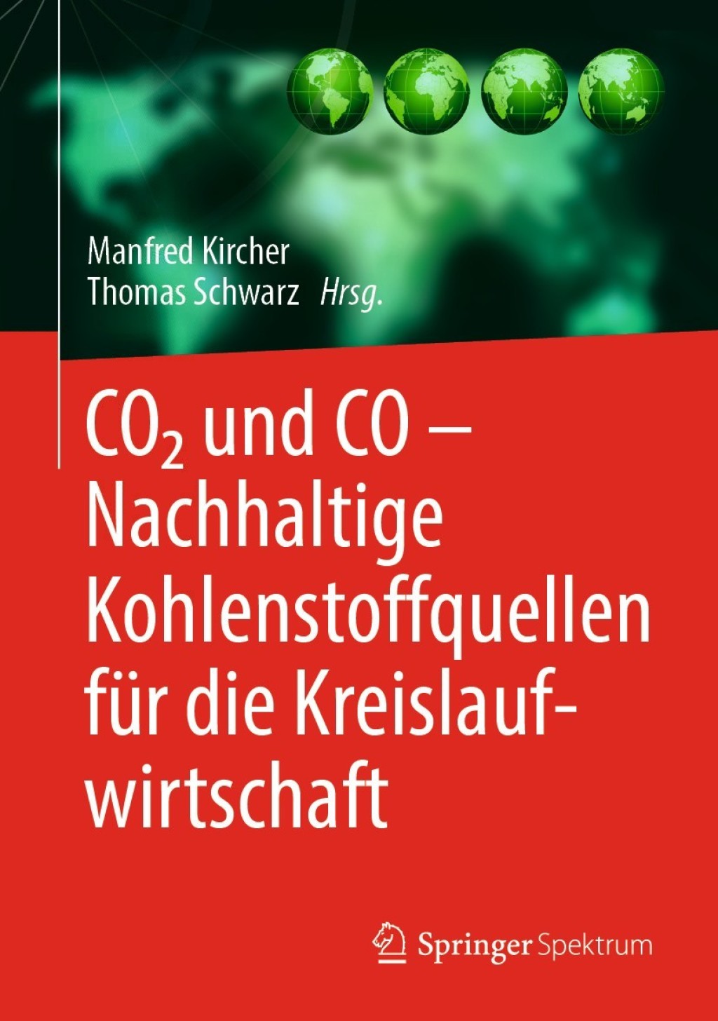 CO2 und CO – Nachhaltige Kohlenstoffquellen für die Kreislaufwirtschaft 1st Edition