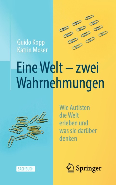 Eine Welt – zwei Wahrnehmungen: Wie Autisten die Welt erleben und was sie darüber denken - FULL INSTANT DOWNLOAD | PDF DOCX EPUB