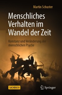 صورة الغلاف: Menschliches Verhalten im Wandel der Zeit 9783662606971