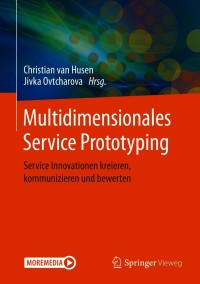 Cover image: Multidimensionales Service Prototyping 1st edition 9783662607312