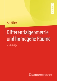 Titelbild: Differentialgeometrie und homogene Räume 2nd edition 9783662607374
