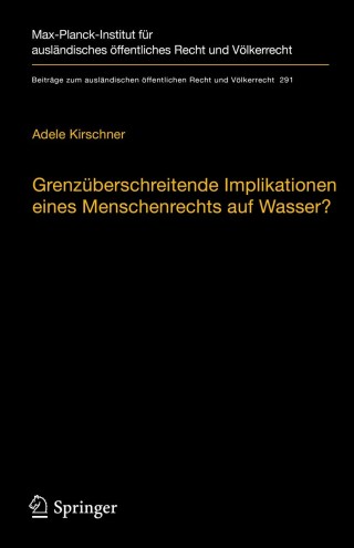 Imagen de portada: Grenzüberschreitende Implikationen eines Menschenrechts auf Wasser? 9783662607725