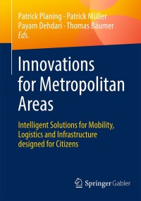 表紙画像: Innovations for Metropolitan Areas 1st edition 9783662608050