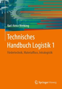Cover image: Technisches Handbuch Logistik 1 9783662608661