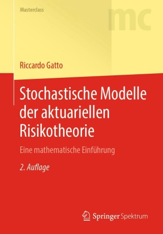 Cover image: Stochastische Modelle der aktuariellen Risikotheorie 2nd edition 9783662609231