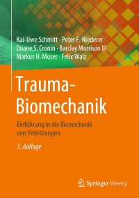 Cover image: Trauma-Biomechanik 3rd edition 9783662609354