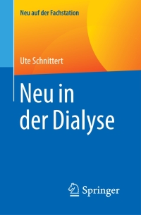 صورة الغلاف: Neu in der Dialyse 9783662610145