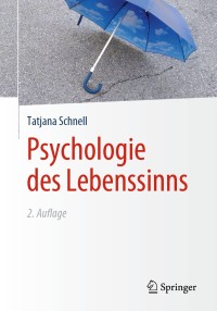 Cover image: Psychologie des Lebenssinns 2nd edition 9783662611197