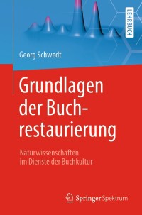 Cover image: Grundlagen der Buchrestaurierung 9783662611234