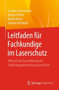 Imagen de portada: Leitfaden für Fachkundige im Laserschutz 9783662612415