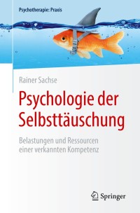 Cover image: Psychologie der Selbsttäuschung 9783662612675