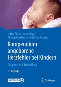 Imagen de portada: Kompendium angeborene Herzfehler bei Kindern 2nd edition 9783662612880