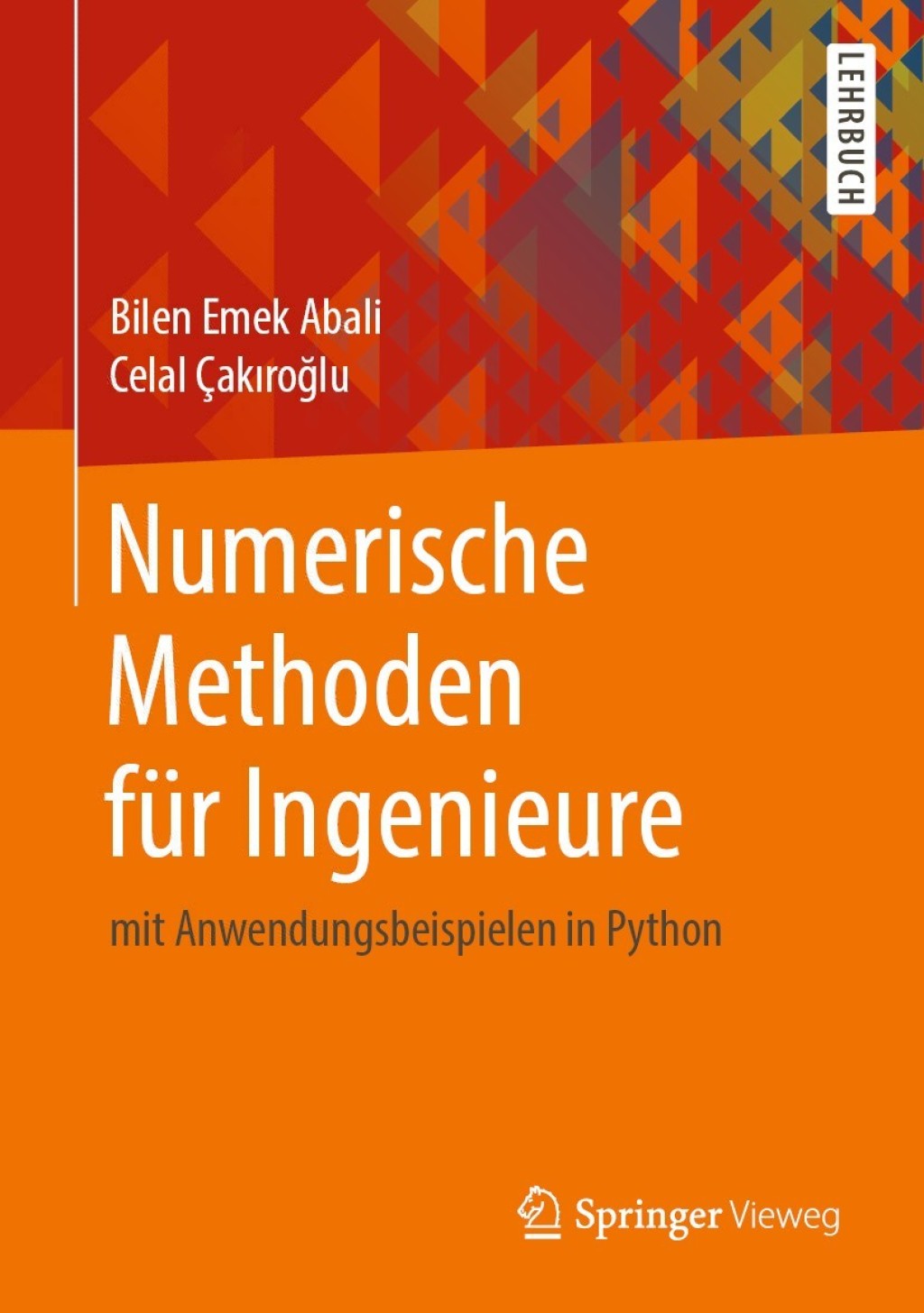 Numerische Methoden für Ingenieure mit Anwendungsbeispielen in Python