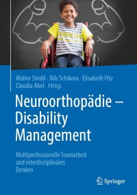 Cover image: Neuroorthopädie - Disability Management 9783662613290