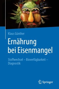 Imagen de portada: Ernährung bei Eisenmangel 9783662613450