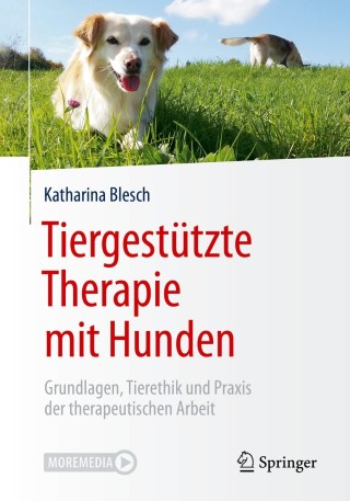 Cover image: Tiergestützte Therapie mit Hunden 9783662614396