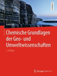 Immagine di copertina: Chemische Grundlagen der Geo- und Umweltwissenschaften 2nd edition 9783662614990