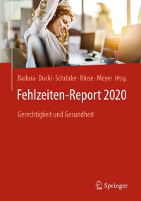 表紙画像: Fehlzeiten-Report 2020 1st edition 9783662615232