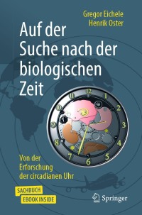 صورة الغلاف: Auf der Suche nach der biologischen Zeit 9783662615430