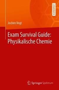 表紙画像: Exam Survival Guide: Physikalische Chemie 9783662615539