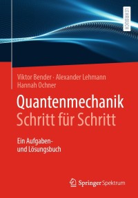 Cover image: Quantenmechanik Schritt für Schritt 1st edition 9783662615614